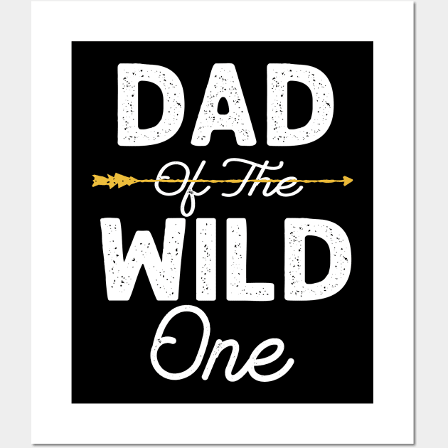 Dad of the wild one Wall Art by yasserart